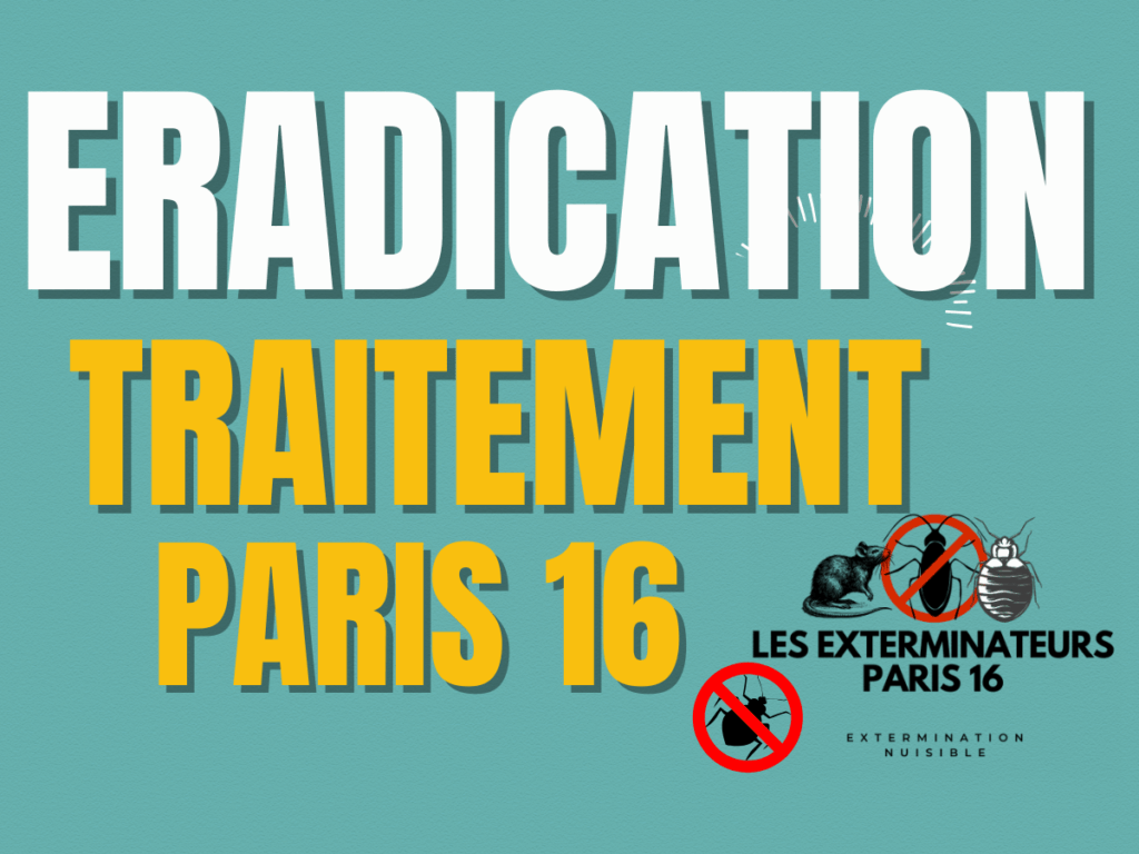 eradication traitement paris 16